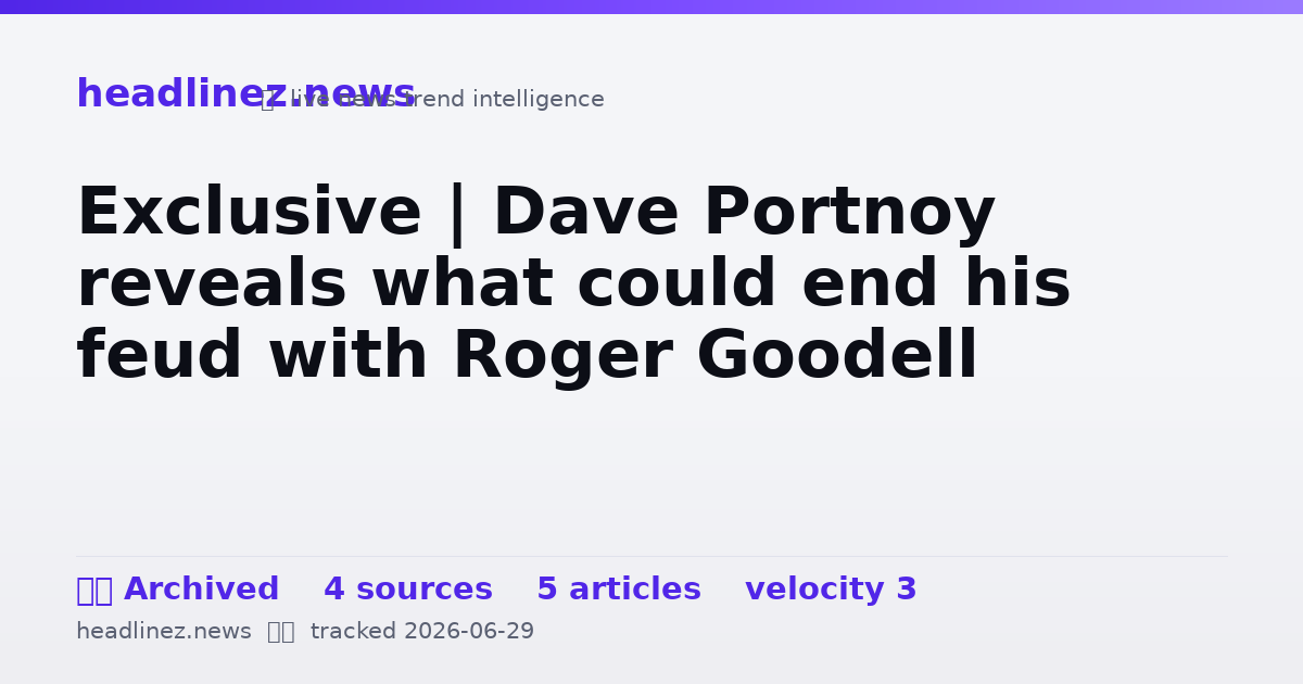 Visual summary for Exclusive | Dave Portnoy reveals what could end his feud with Roger Goodell