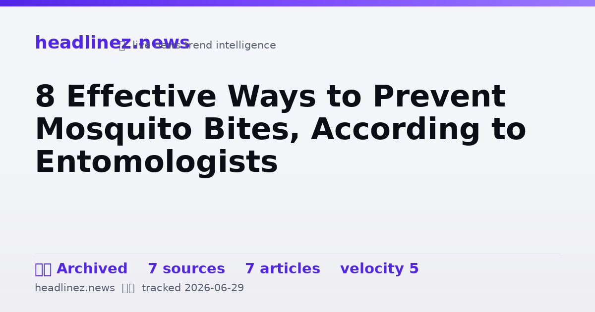 Visual summary for 8 Effective Ways to Prevent Mosquito Bites, According to Entomologists