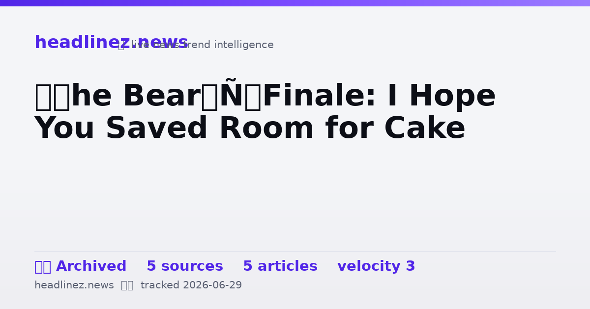 Visual summary for ‘The Bear’ Finale: I Hope You Saved Room for Cake
