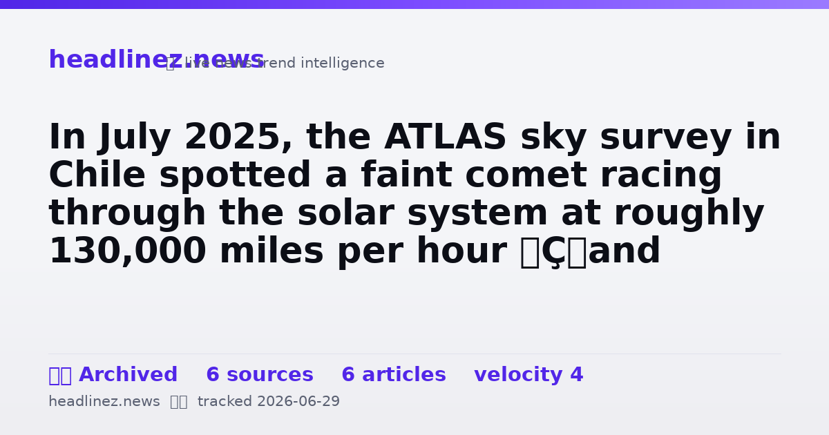 Visual summary for In July 2025, the ATLAS sky survey in Chile spotted a faint comet racing through the solar system at roughly 130,000 miles per hour — and follow-up orbit calculations quickly showed it was not bound to the Sun at all, but had arrived from interstellar spa
