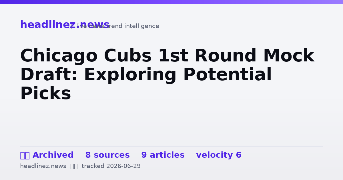 Visual summary for Chicago Cubs 1st Round Mock Draft: Exploring Potential Picks