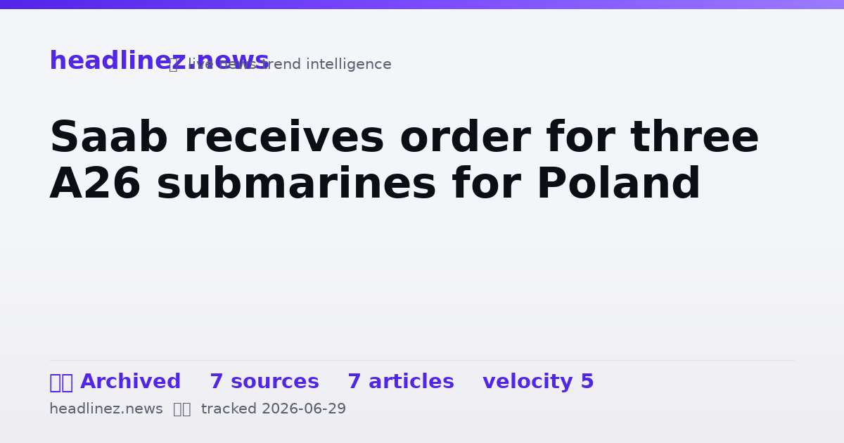 Visual summary for Saab receives order for three A26 submarines for Poland