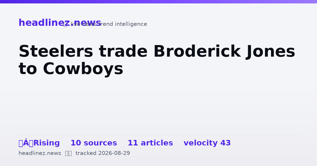 Visual summary for Steelers trade Broderick Jones to Cowboys