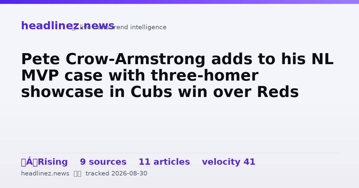 Visual summary for Pete Crow-Armstrong adds to his NL MVP case with three-homer showcase in Cubs win over Reds