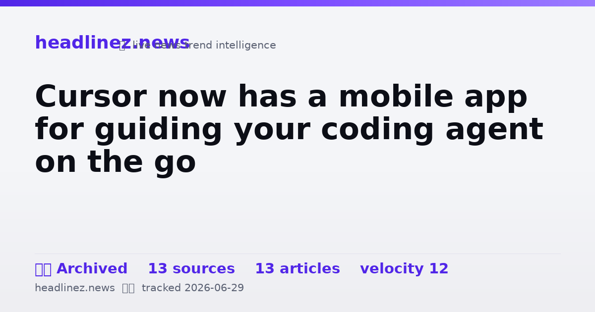Visual summary for Cursor now has a mobile app for guiding your coding agent on the go