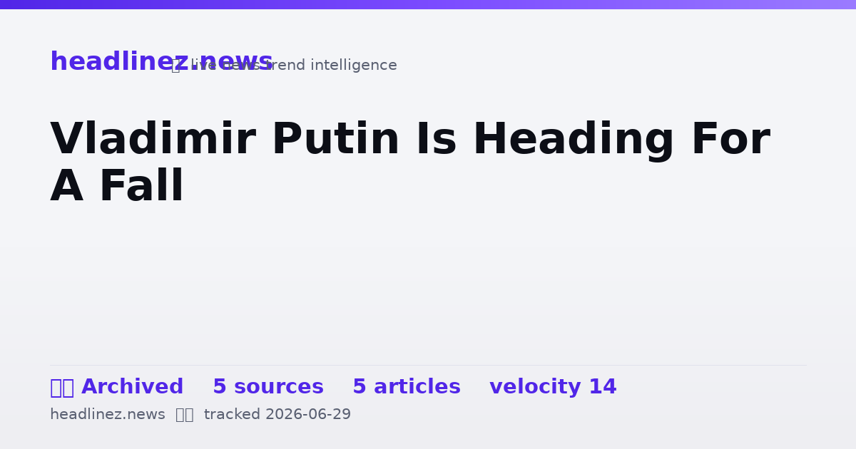 Visual summary for Vladimir Putin Is Heading For A Fall