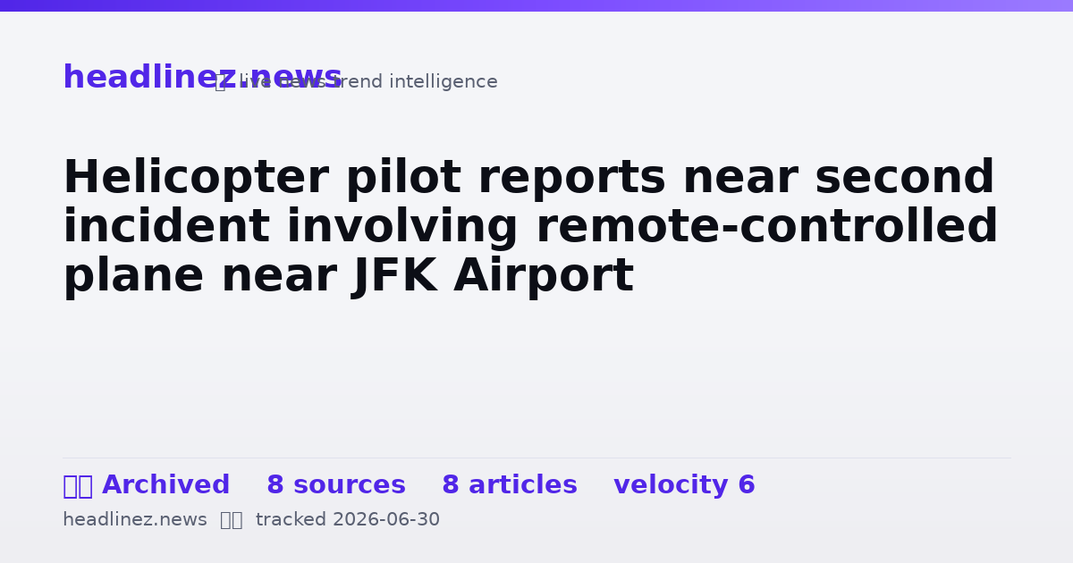 Visual summary for Helicopter pilot reports near second incident involving remote-controlled plane near JFK Airport