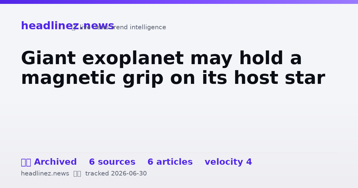Visual summary for Giant exoplanet may hold a magnetic grip on its host star