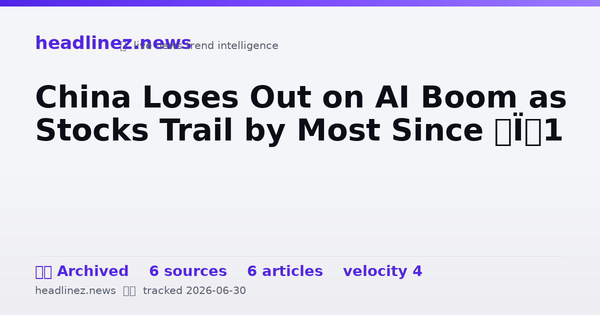 Visual summary for China Loses Out on AI Boom as Stocks Trail by Most Since ‘01
