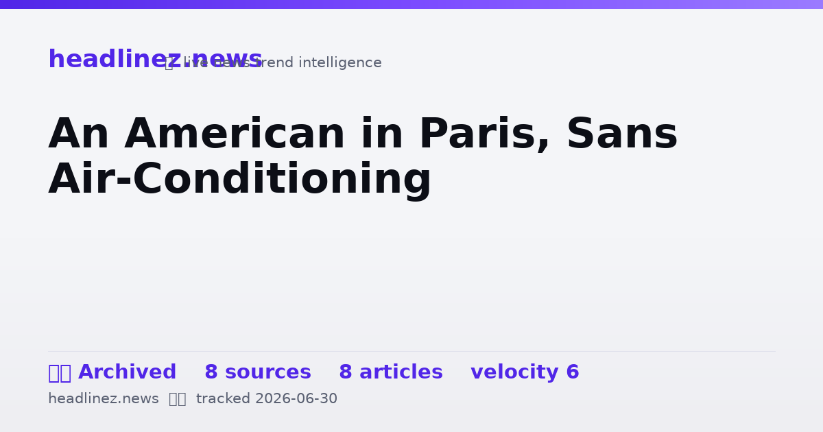 Visual summary for An American in Paris, Sans Air-Conditioning