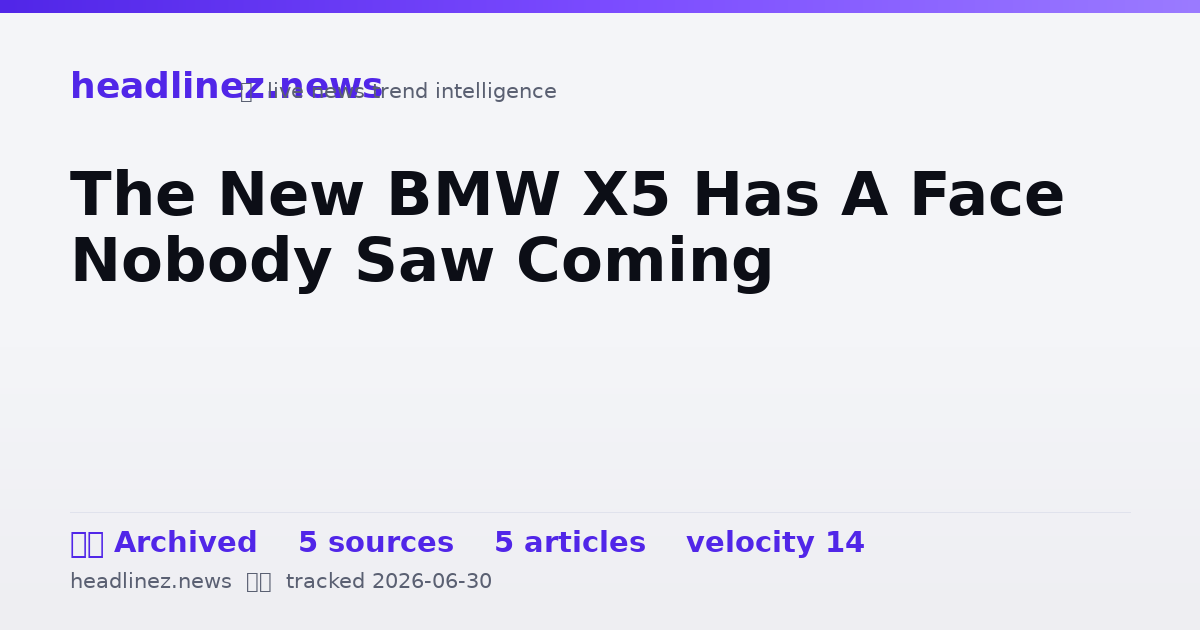 Visual summary for The New BMW X5 Has A Face Nobody Saw Coming