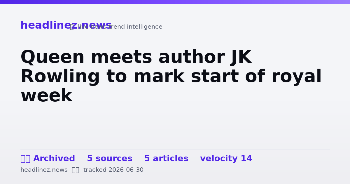 Visual summary for Queen meets author JK Rowling to mark start of royal week