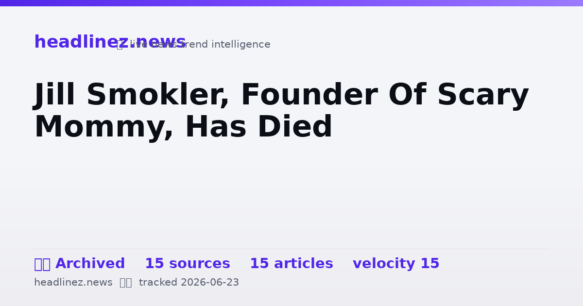 Visual summary for Jill Smokler, Founder Of Scary Mommy, Has Died