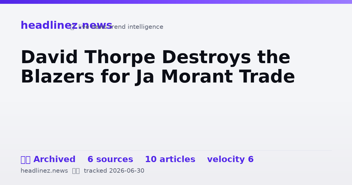 Visual summary for David Thorpe Destroys the Blazers for Ja Morant Trade