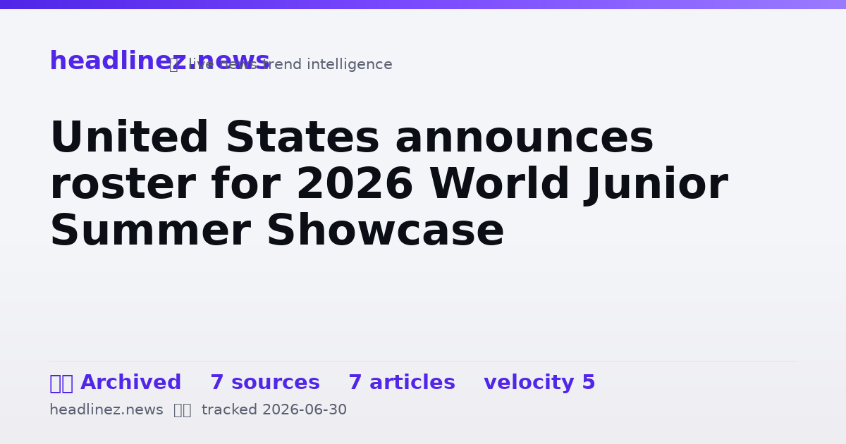 Visual summary for United States announces roster for 2026 World Junior Summer Showcase