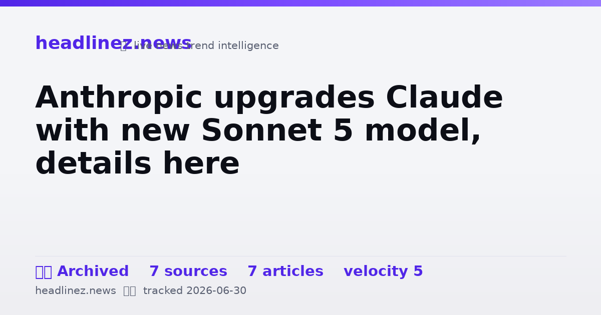 Visual summary for Anthropic upgrades Claude with new Sonnet 5 model, details here
