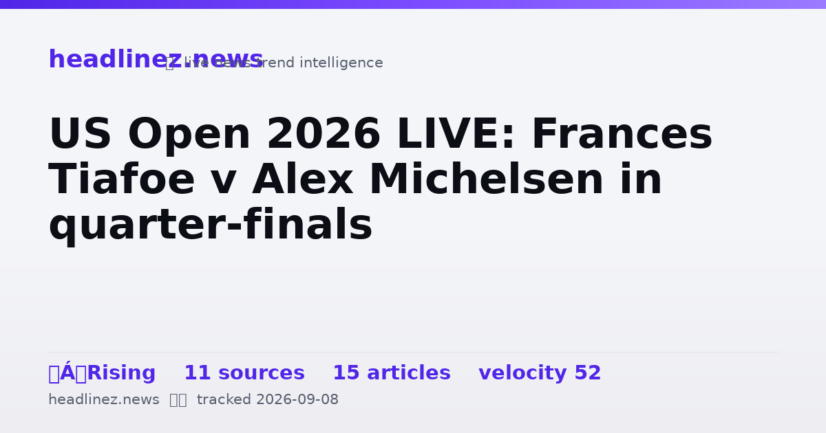Visual summary for US Open 2026 LIVE: Frances Tiafoe v Alex Michelsen in quarter-finals