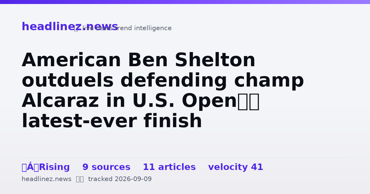 Visual summary for American Ben Shelton outduels defending champ Alcaraz in U.S. Open’s latest-ever finish