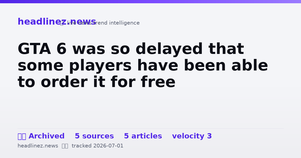 Visual summary for GTA 6 was so delayed that some players have been able to order it for free