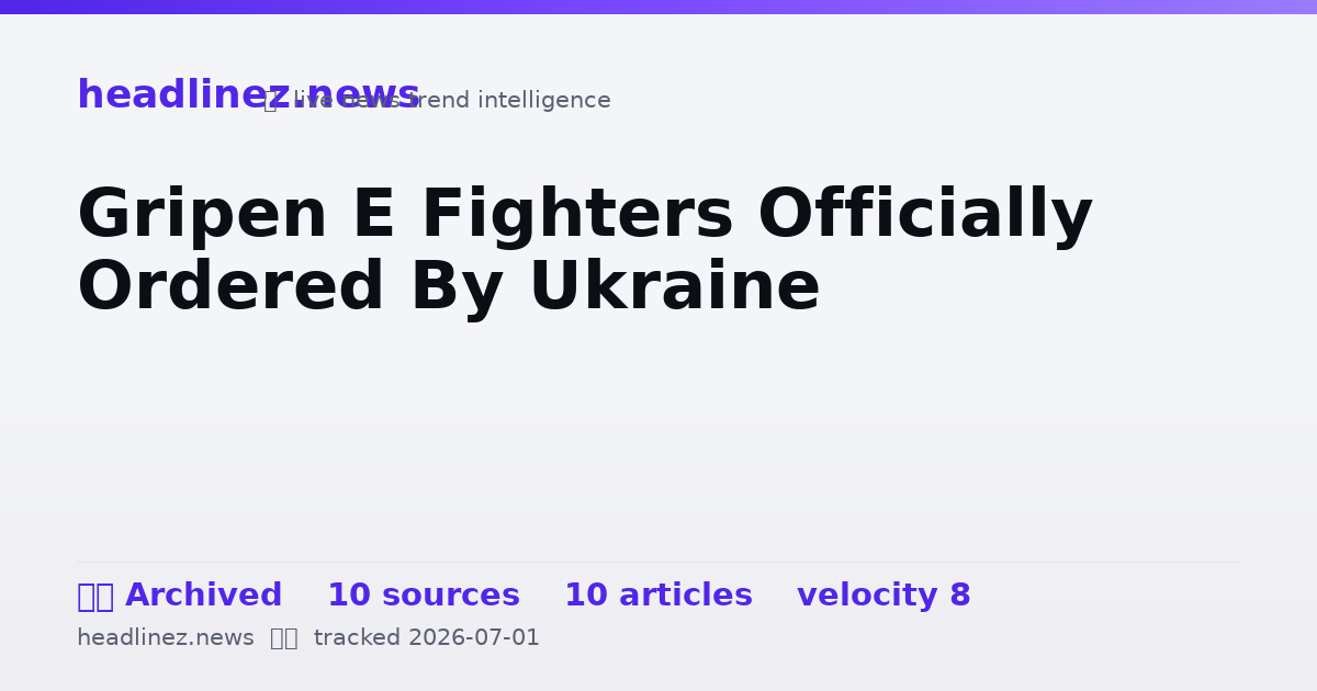 Visual summary for Gripen E Fighters Officially Ordered By Ukraine