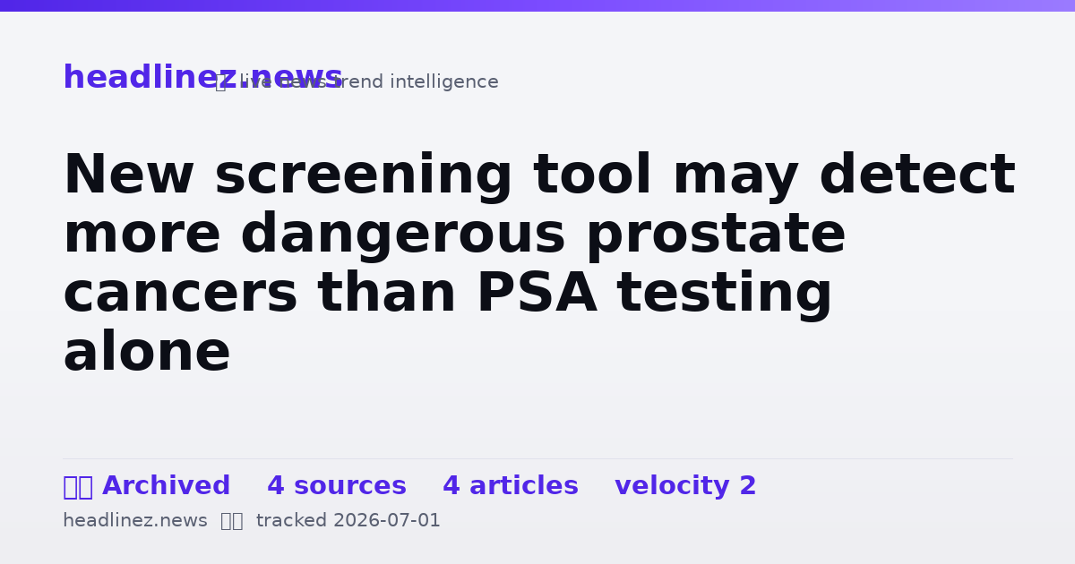 Visual summary for New screening tool may detect more dangerous prostate cancers than PSA testing alone