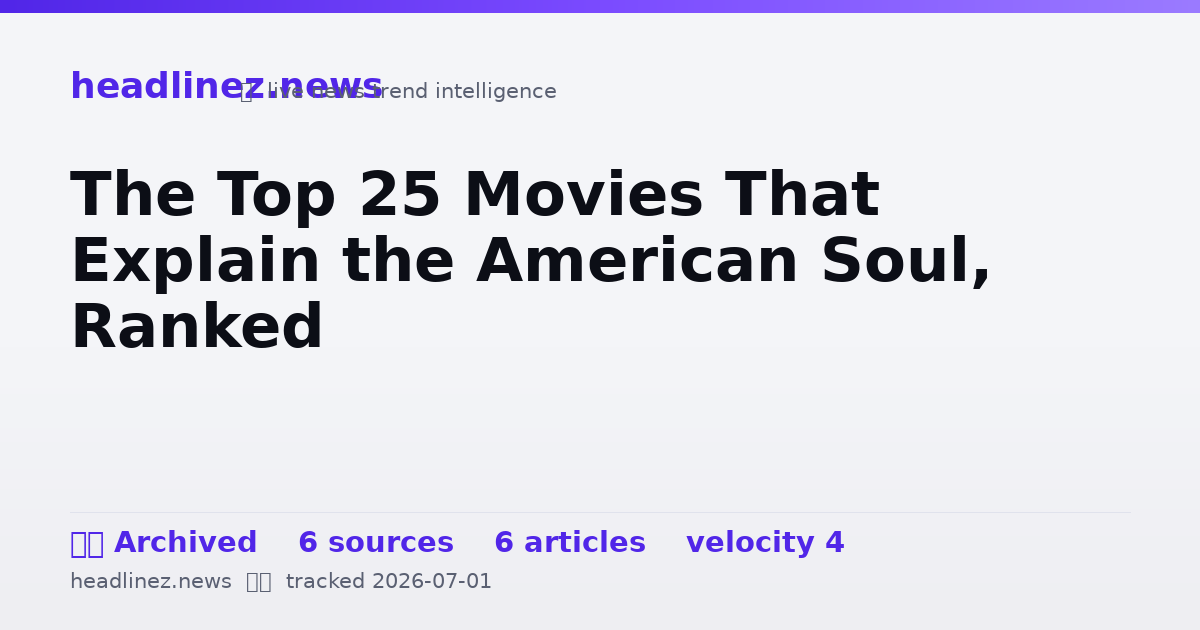 Visual summary for The Top 25 Movies That Explain the American Soul, Ranked
