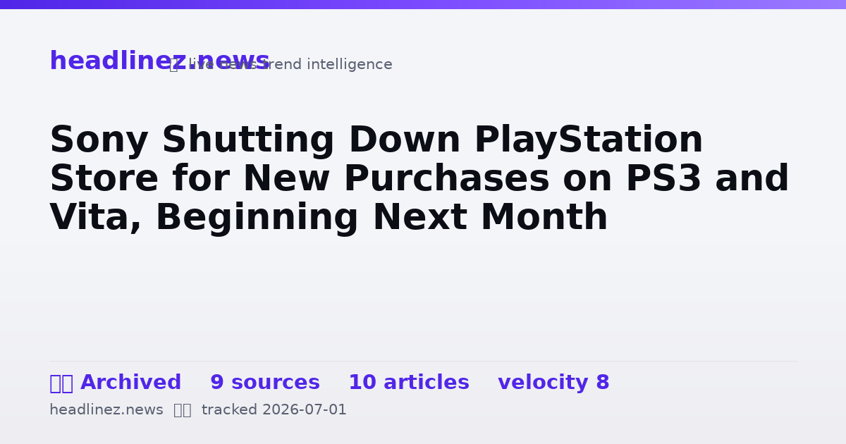 Visual summary for Sony Shutting Down PlayStation Store for New Purchases on PS3 and Vita, Beginning Next Month