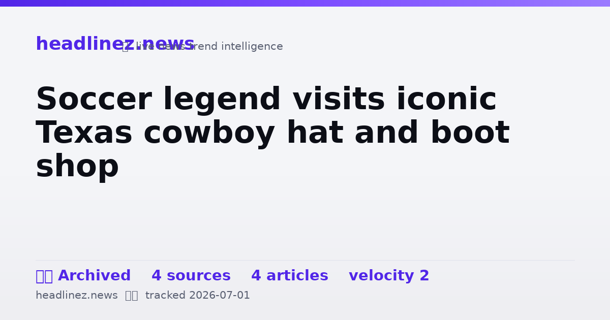 Visual summary for Soccer legend visits iconic Texas cowboy hat and boot shop