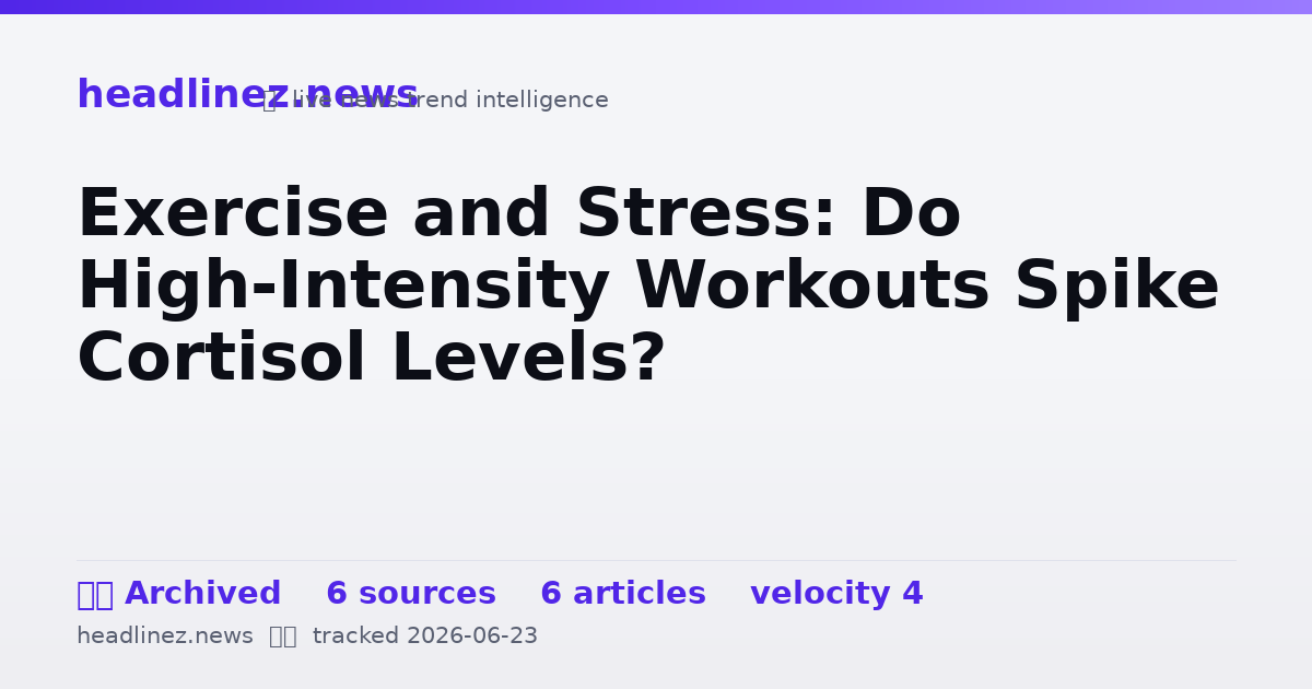 Visual summary for Exercise and Stress: Do High-Intensity Workouts Spike Cortisol Levels?