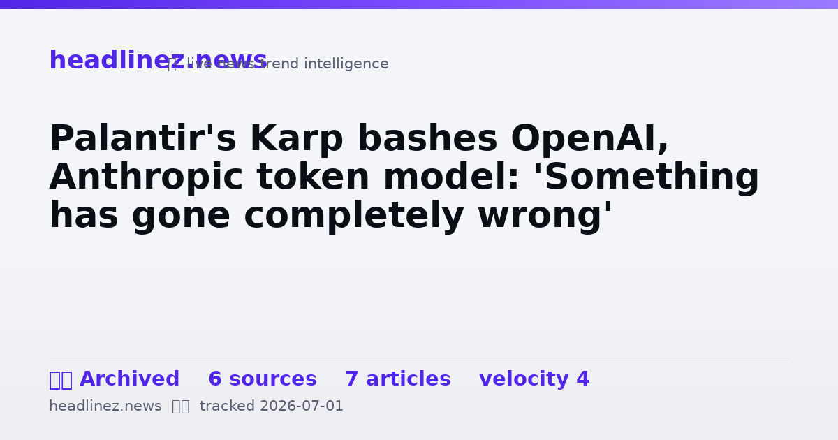Visual summary for Palantir's Karp bashes OpenAI, Anthropic token model: 'Something has gone completely wrong'