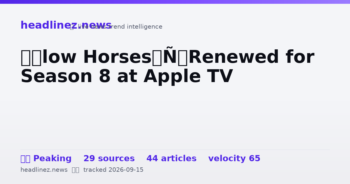 Visual summary for ‘Slow Horses’ Renewed for Season 8 at Apple TV