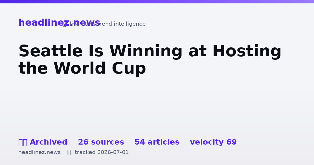 Visual summary for Seattle Is Winning at Hosting the World Cup