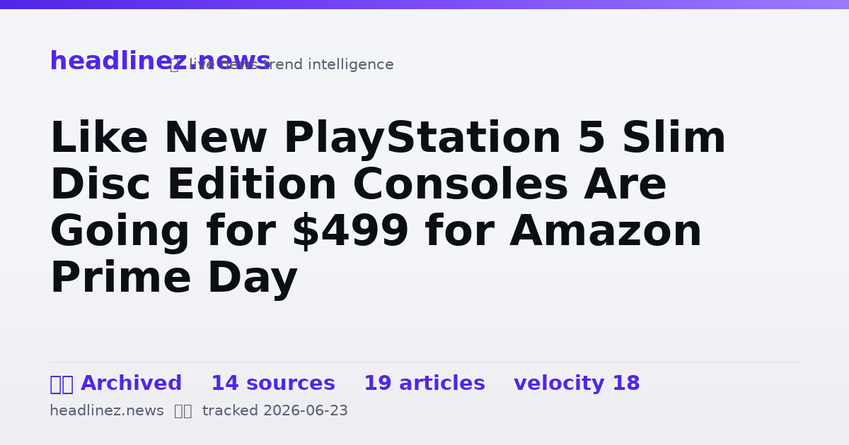 Visual summary for Like New PlayStation 5 Slim Disc Edition Consoles Are Going for $499 for Amazon Prime Day