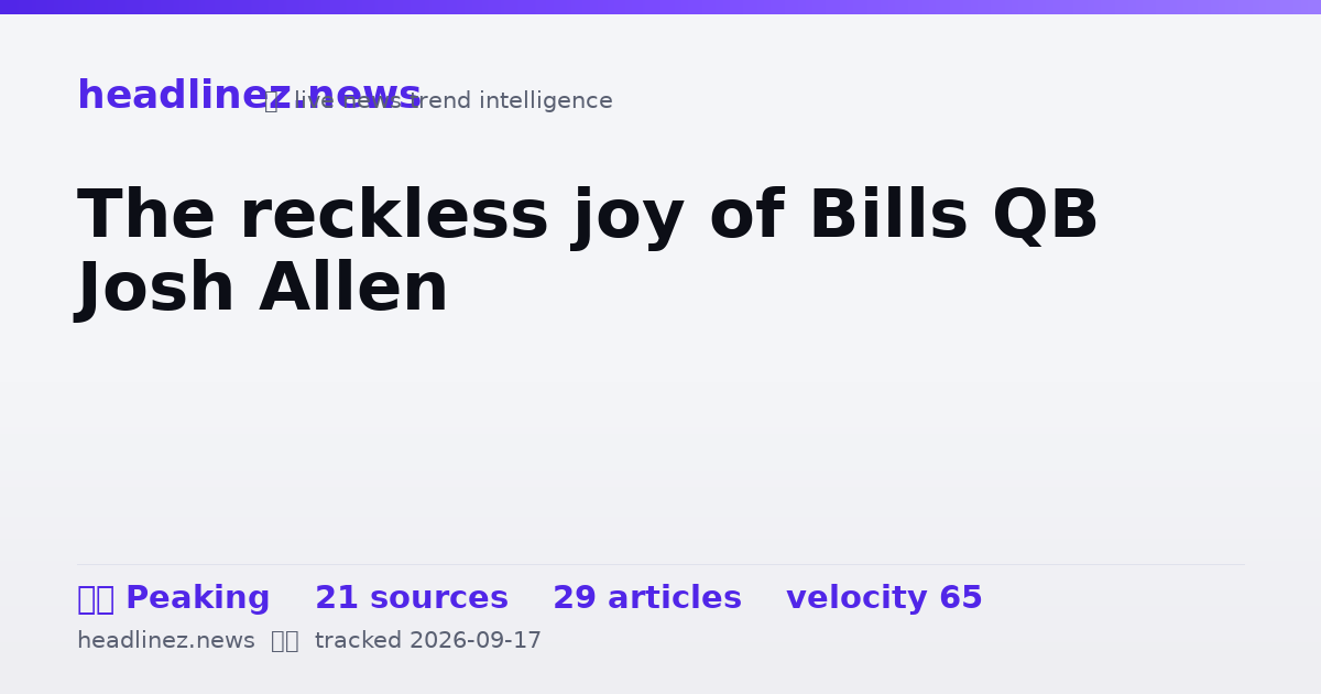 Visual summary for The reckless joy of Bills QB Josh Allen