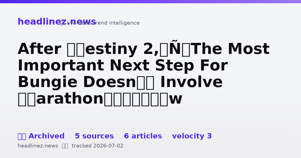 Visual summary for After ‘Destiny 2,’ The Most Important Next Step For Bungie Doesn’t Involve ‘Marathon’
