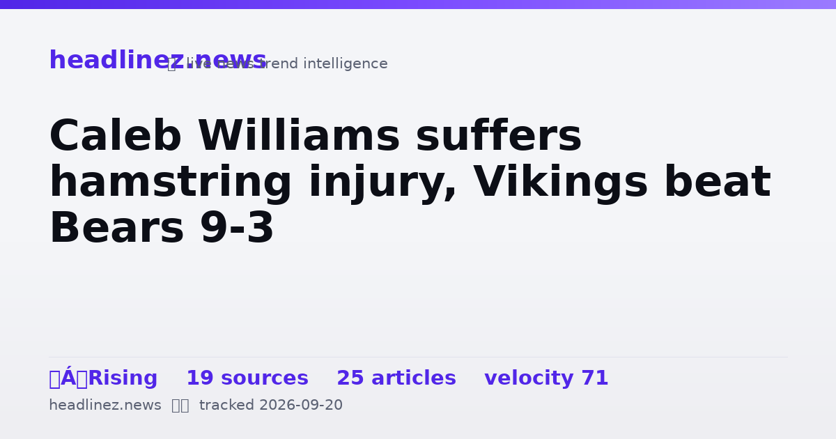 Visual summary for Caleb Williams suffers hamstring injury, Vikings beat Bears 9-3