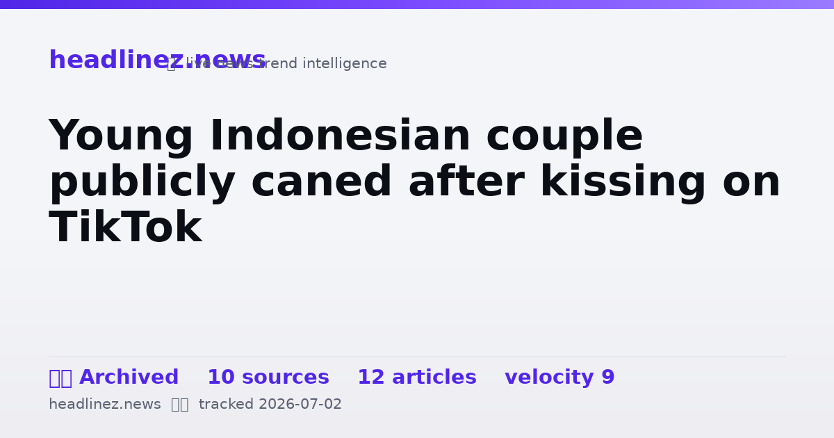Visual summary for Young Indonesian couple publicly caned after kissing on TikTok