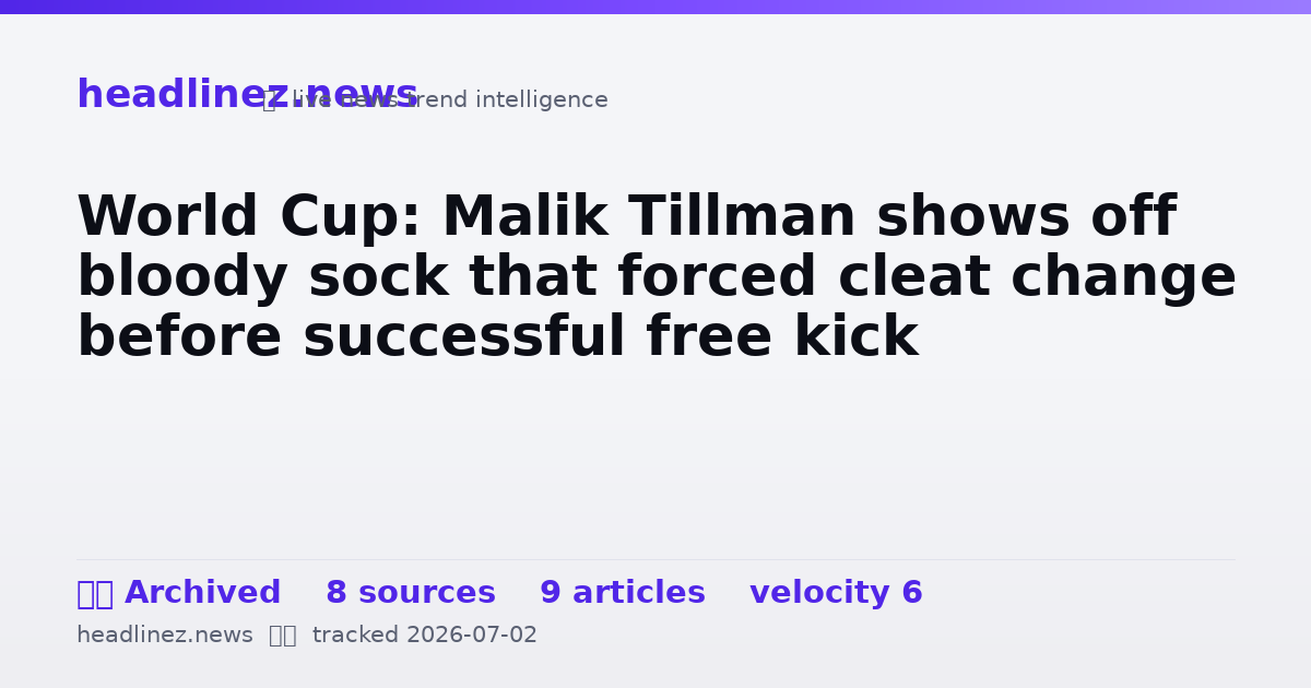 Visual summary for World Cup: Malik Tillman shows off bloody sock that forced cleat change before successful free kick