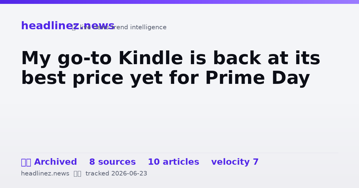 Visual summary for My go-to Kindle is back at its best price yet for Prime Day