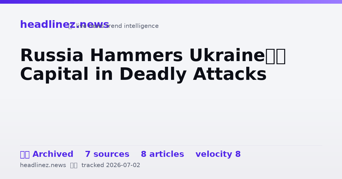 Visual summary for Russia Hammers Ukraine’s Capital in Deadly Attacks