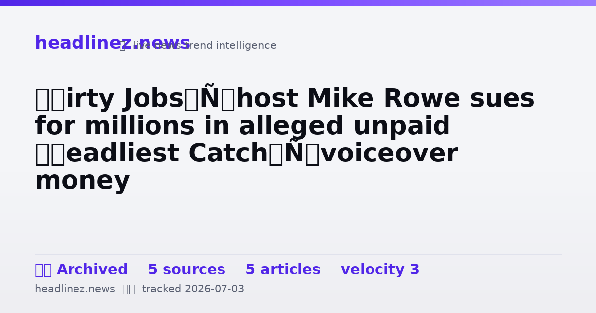 Visual summary for ‘Dirty Jobs’ host Mike Rowe sues for millions in alleged unpaid ‘Deadliest Catch’ voiceover money