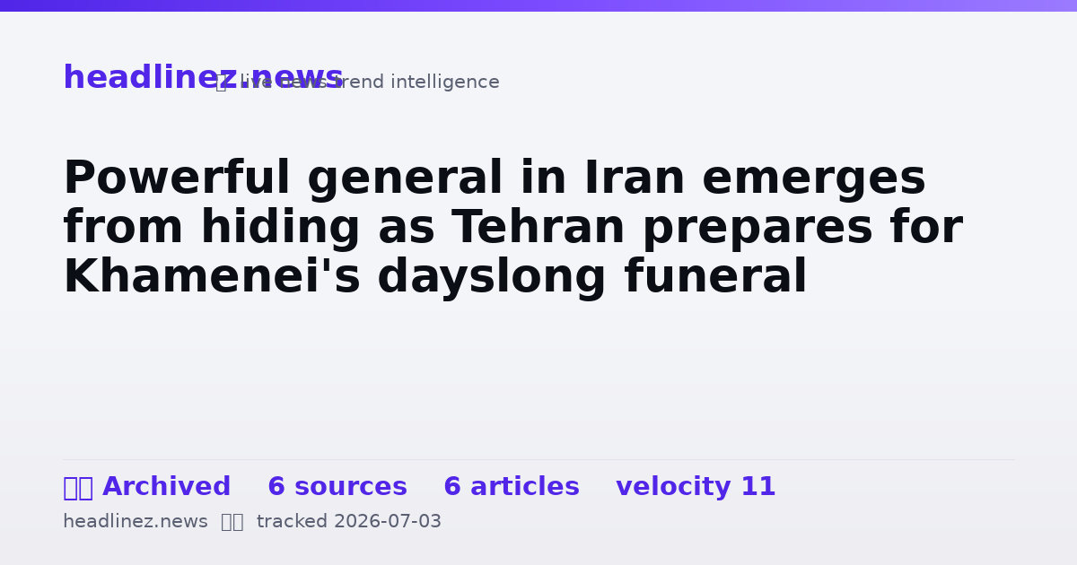 Visual summary for Powerful general in Iran emerges from hiding as Tehran prepares for Khamenei's dayslong funeral