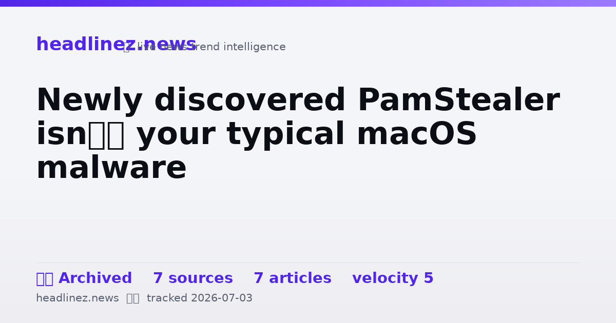 Visual summary for Newly discovered PamStealer isn’t your typical macOS malware