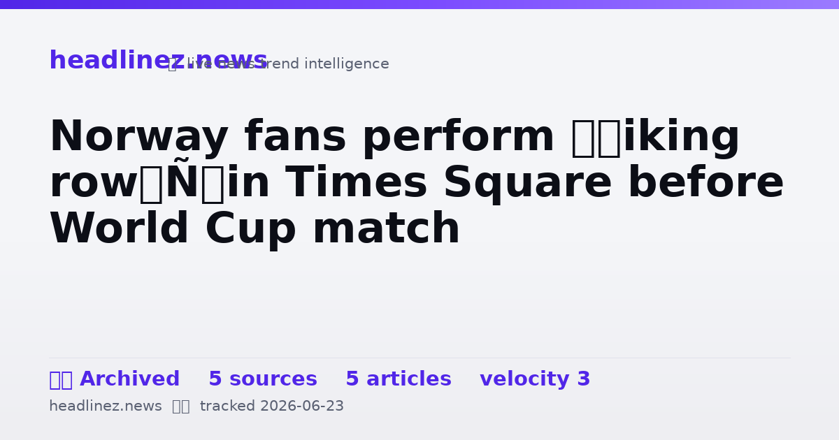 Visual summary for Norway fans perform ‘Viking row’ in Times Square before World Cup match