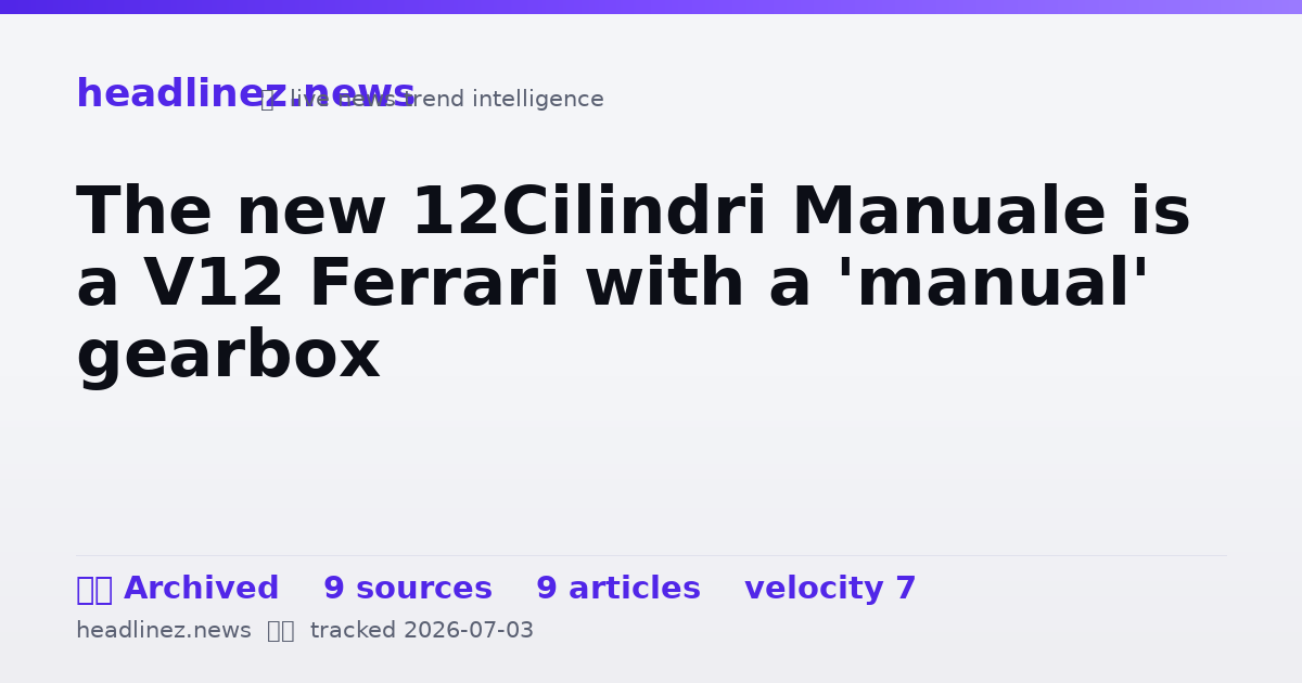 Visual summary for The new 12Cilindri Manuale is a V12 Ferrari with a 'manual' gearbox