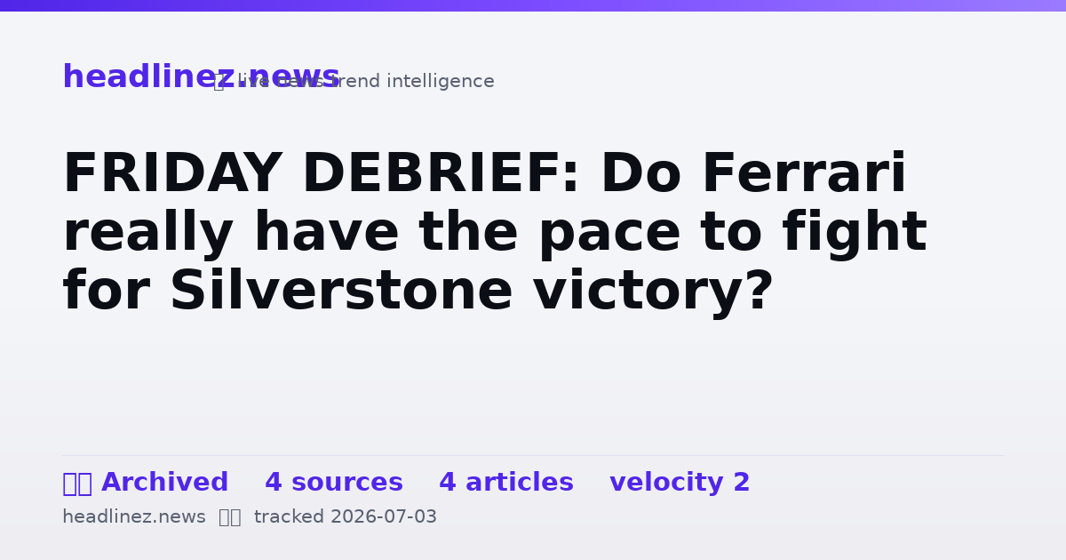 Visual summary for FRIDAY DEBRIEF: Do Ferrari really have the pace to fight for Silverstone victory?
