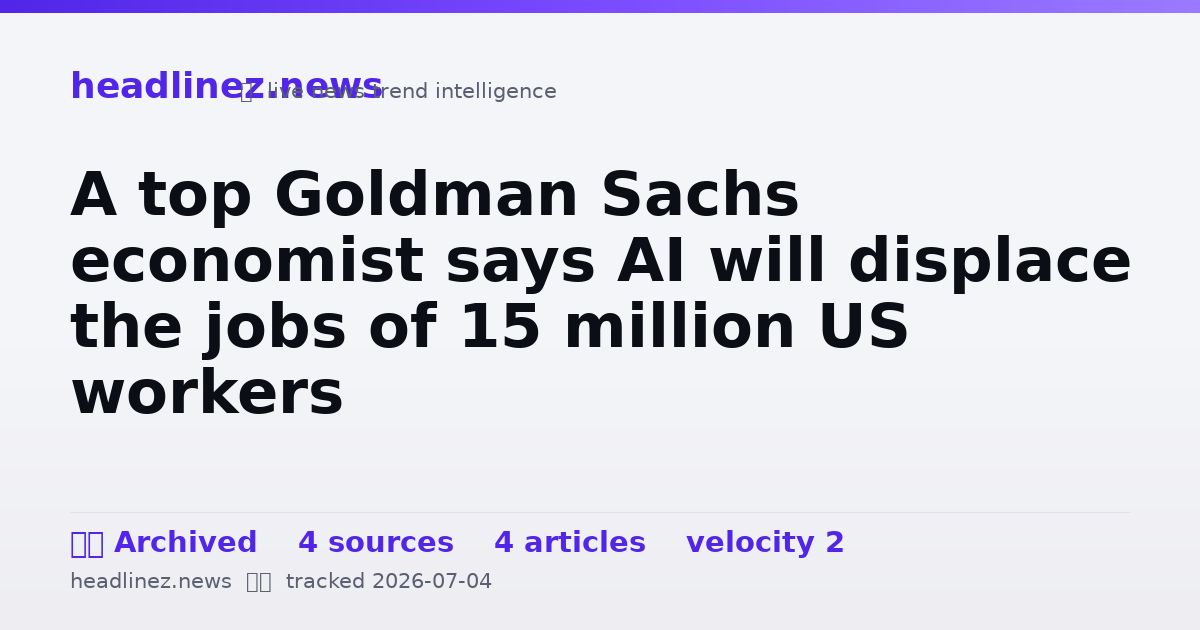 Visual summary for A top Goldman Sachs economist says AI will displace the jobs of 15 million US workers