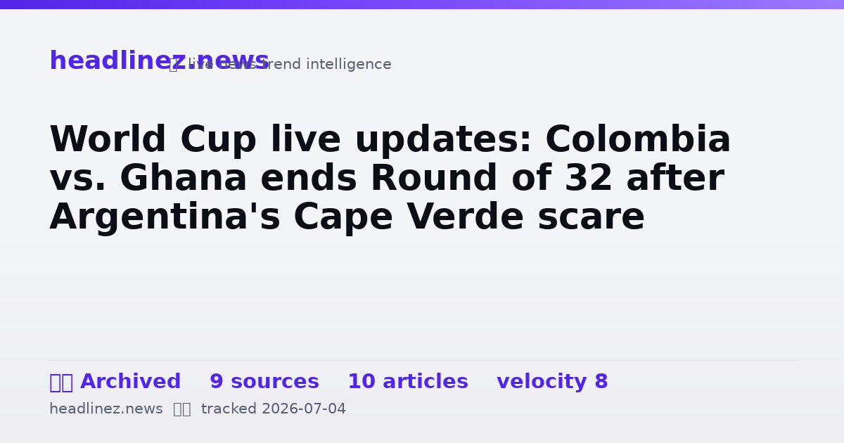 Visual summary for World Cup live updates: Colombia vs. Ghana ends Round of 32 after Argentina's Cape Verde scare