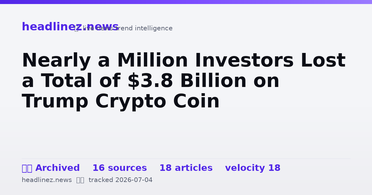 Visual summary for Nearly a Million Investors Lost a Total of $3.8 Billion on Trump Crypto Coin