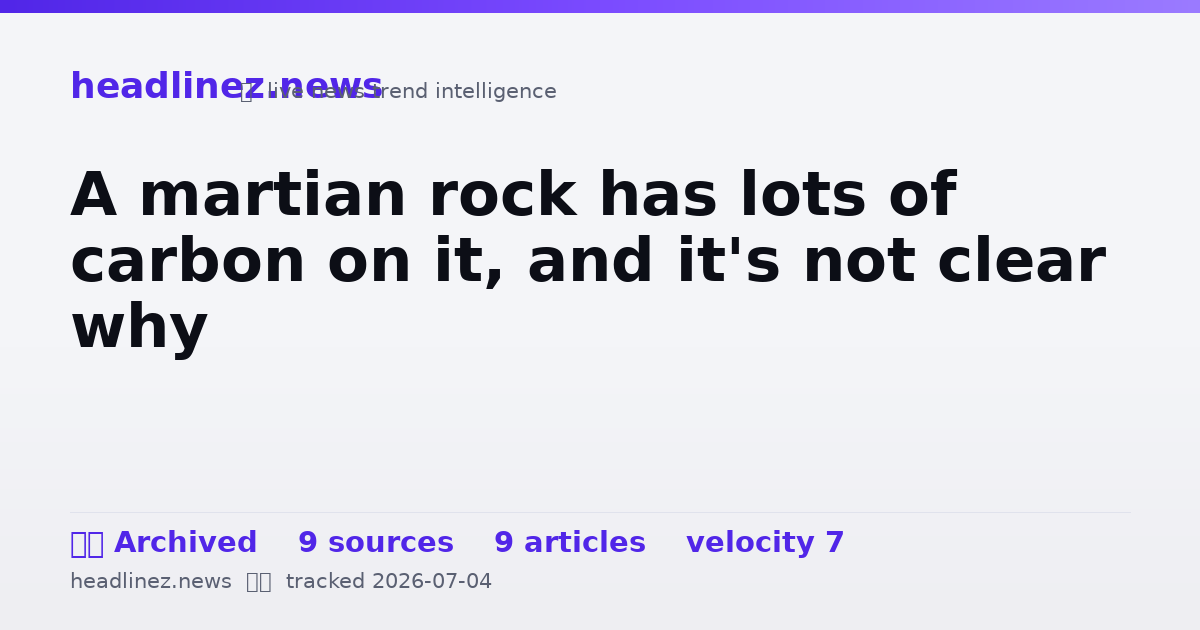 Visual summary for A martian rock has lots of carbon on it, and it's not clear why